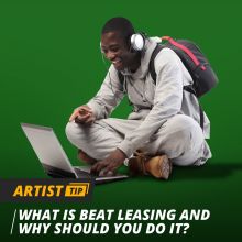What Is Beat Leasing and Why Should Artists Do It